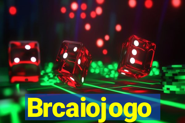 Brcaiojogo