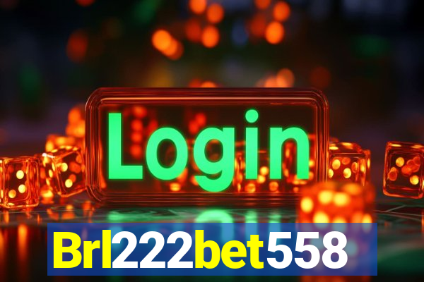 Brl222bet558