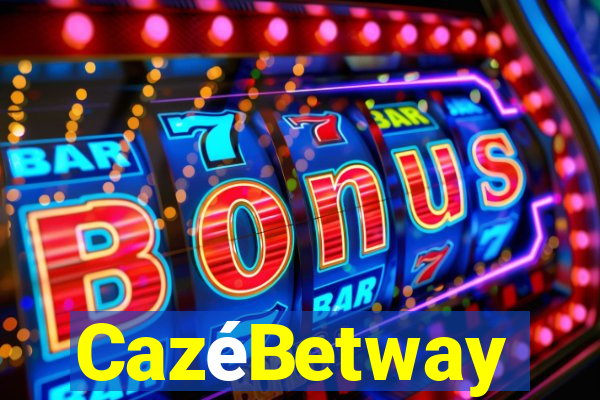 CazéBetway