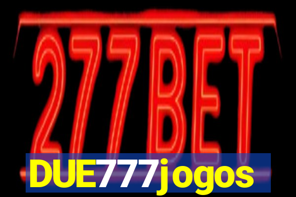 DUE777jogos