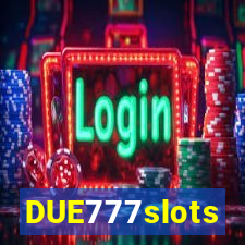 DUE777slots