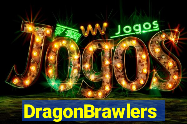 DragonBrawlers