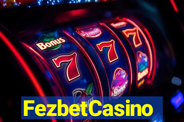 FezbetCasino