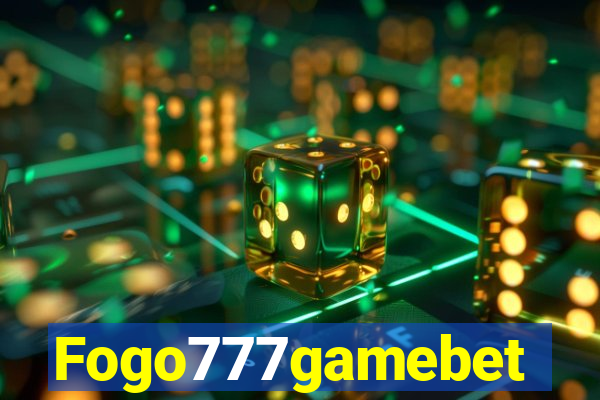 Fogo777gamebet