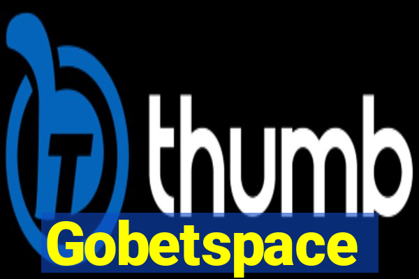 Gobetspace