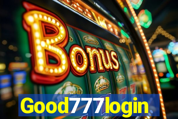 Good777login