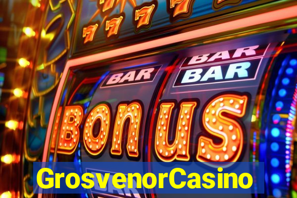 GrosvenorCasino