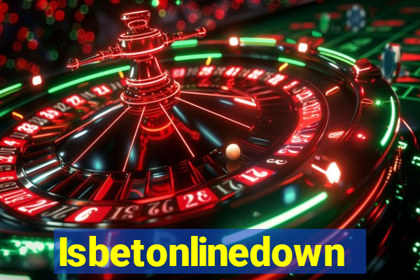 Isbetonlinedown