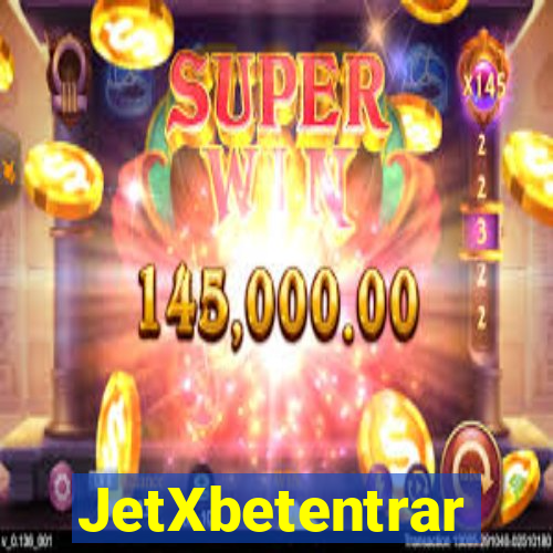 JetXbetentrar