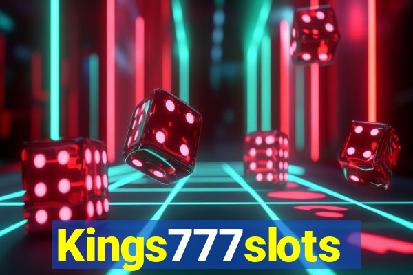 Kings777slots