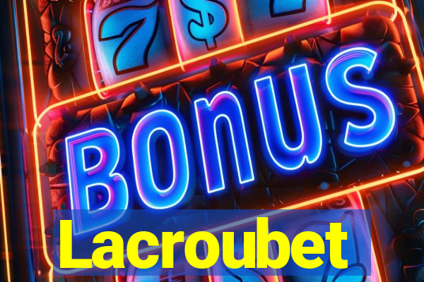 Lacroubet