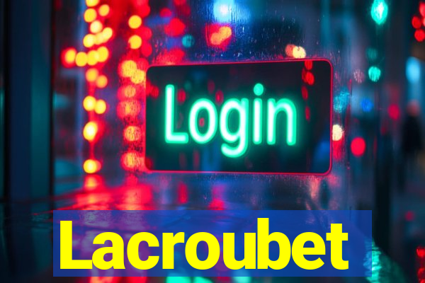 Lacroubet