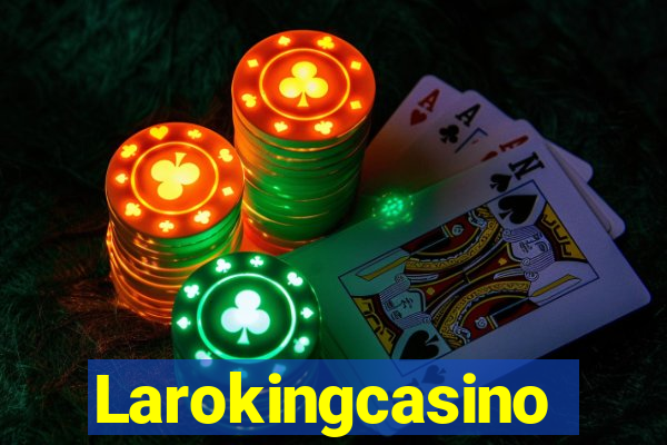 Larokingcasino