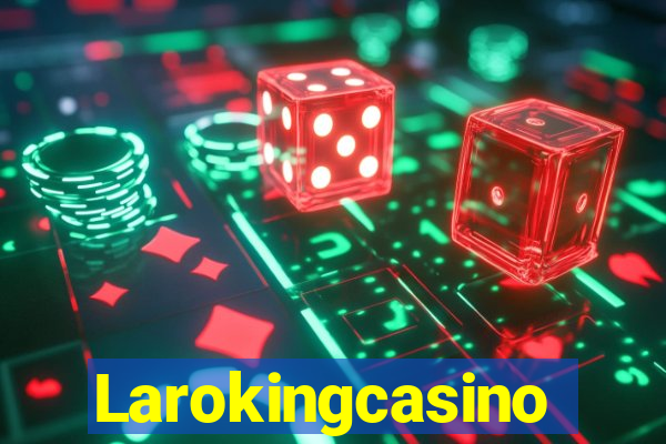 Larokingcasino