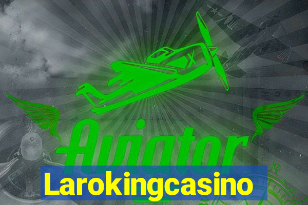 Larokingcasino