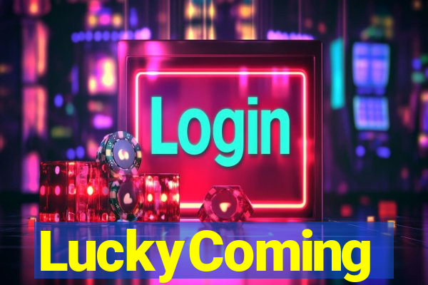 LuckyComing