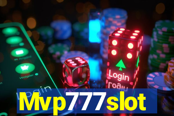 Mvp777slot