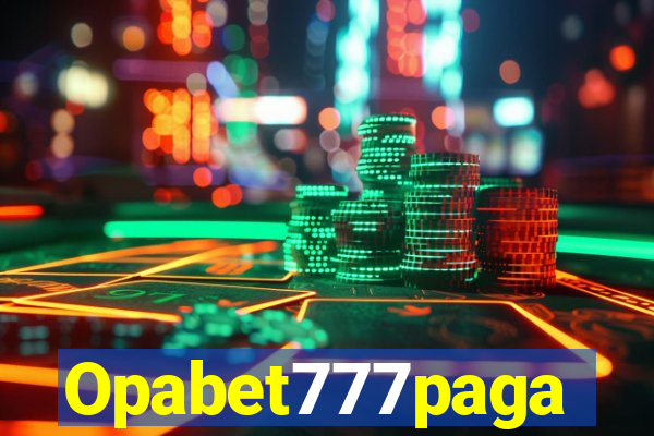 Opabet777paga