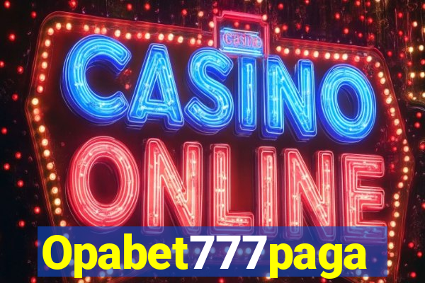 Opabet777paga