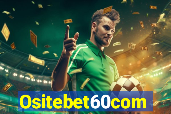 Ositebet60com