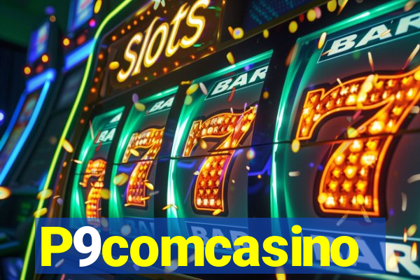 P9comcasino