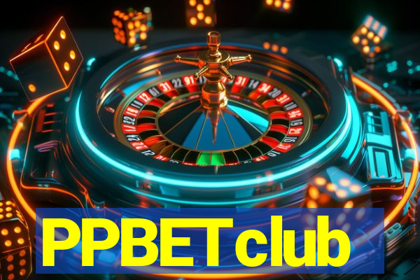 PPBETclub