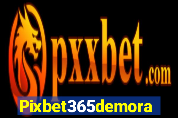 Pixbet365demora