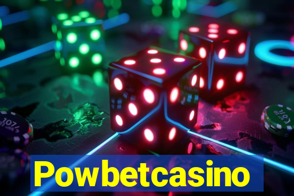 Powbetcasino