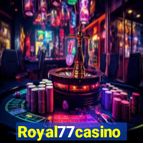 Royal77casino