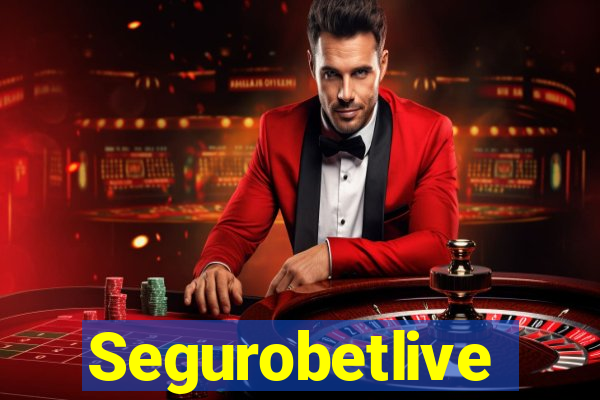 Segurobetlive