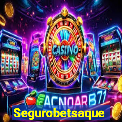 Segurobetsaque