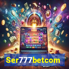 Ser777betcom