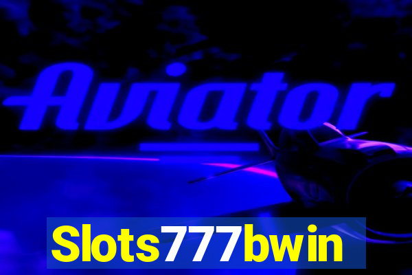 Slots777bwin