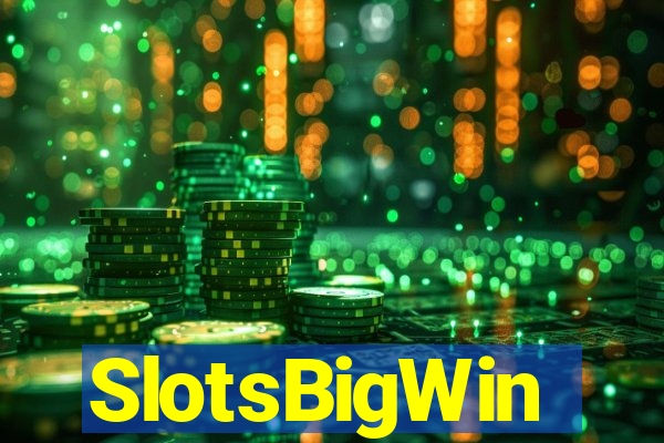 SlotsBigWin