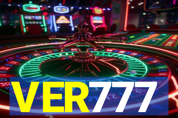 VER777