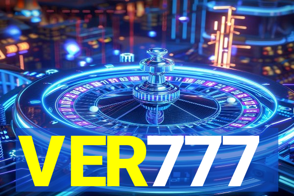 VER777