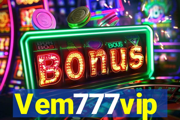 Vem777vip