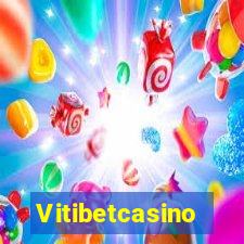 Vitibetcasino