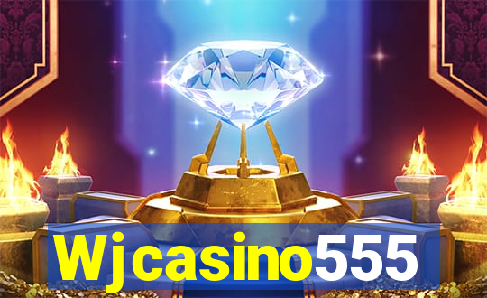 Wjcasino555