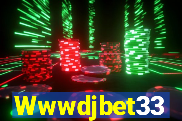 Wwwdjbet33