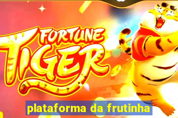 plataforma da frutinha