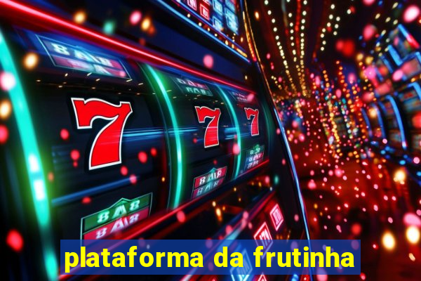 plataforma da frutinha