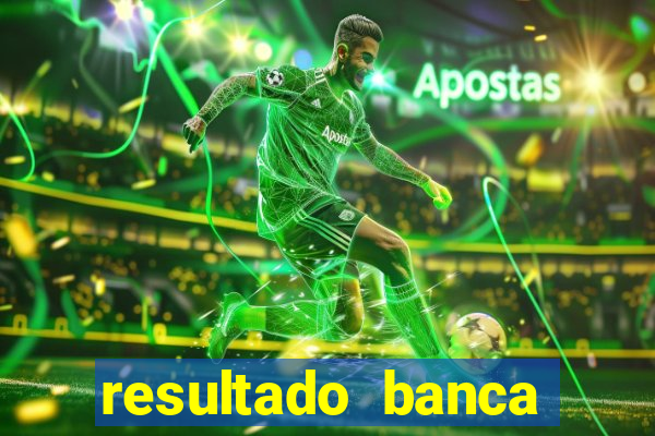 resultado banca sonho real