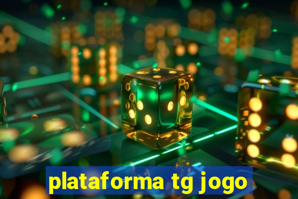 plataforma tg jogo