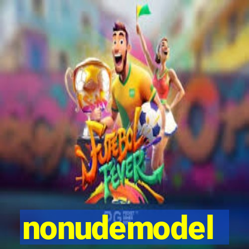 nonudemodel