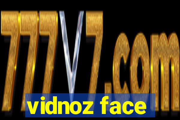 vidnoz face