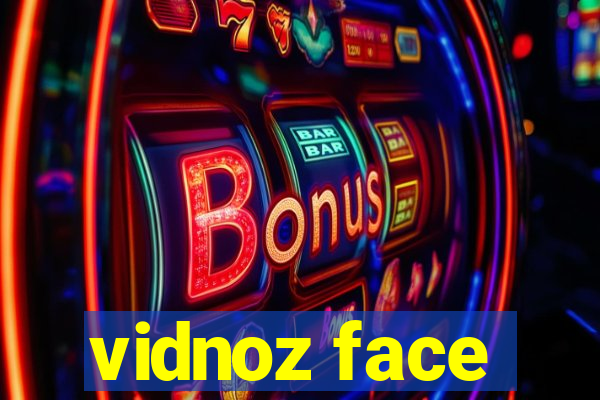 vidnoz face