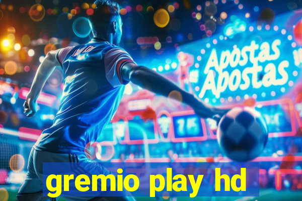 gremio play hd