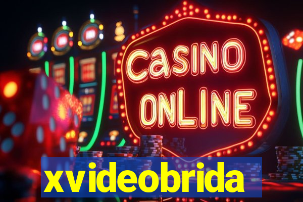 xvideobrida