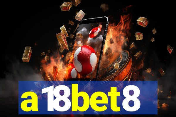 a18bet8